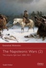 Image for The Napoleonic Wars  : the empires fight back, 1808-1812 : v. 2 : Empires Fight Back 1808-1812