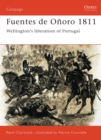 Image for Fuentes de Oänoro  : Wellington&#39;s liberation of Portugal