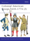 Image for Colonial American troops, 1610-1774(2) : Pt. 2