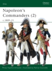 Image for Napoleon&#39;s commanders2: c1809-15 : v.2