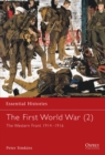 Image for The First World War  : the Western Front, 1914-1916 : Western Front 1914-1916