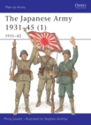 Image for The Japanese army, 1931-451: 1931-42 : Pt.1 : 1931-1942