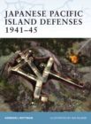 Image for Japanese Pacific Island Defenses 1941-45