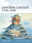 Image for Japanese castles, 1540-1640