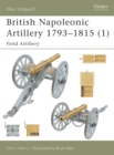 Image for British Napoleonic artillery 1793-18151: Field artillery