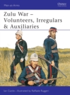 Image for Zulu wars - volunteers, irregulars &amp; auxiliaries