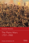 Image for The Plains Wars 1757-1900