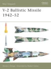 Image for V-2 Ballistic Missile 1942-52