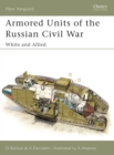 Image for Armored Units of the Russian Civil War