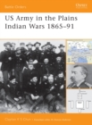 Image for US Army in the Plains Indian Wars, 1865 - 91