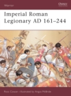 Image for Imperial Roman legionary2: AD 161-244 : Bk. 2 : AD 161-244