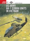 Image for US Army AH-1 Cobra units in Vietnam
