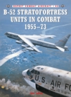 Image for B-52 Stratofortress Units 1955-73