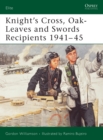 Image for Knight&#39;s Cross, Oak-Leaves and Swords Recipients 1941-45