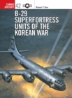 Image for B-29 Superfortress Units of the Korean War
