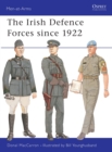 Image for The Irish Defence Forces Since 1922