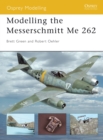 Image for Modelling the Messerschmitt Me 262