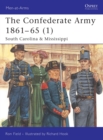 Image for The Confederate Army 1861-651: South Carolina &amp; Mississippi