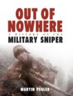 Image for Out of nowhere  : a history of the military sniper
