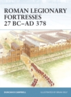 Image for Roman Legionary Fortresses 27 BC-AD 378