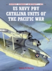 Image for US Navy Pby Catalina Units of the Pacific War