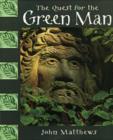 Image for The quest for the Green Man