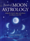 Image for The Secrets of Moon Astrology