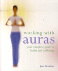 Image for Working with auras  : your complete guide to health and wellbeing