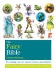 Image for The fairy bible  : everything you ever wanted to know about the world of fairies