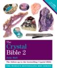 Image for The crystal bible  : featuring over 200 additional healing stonesVolume 2