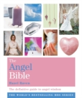 Image for The angel bible  : the definitive guide to angel wisdom