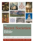 Image for The secret societies bible  : the definitive guide to mysterious organizations