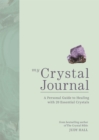 Image for My Crystal Journal : A Personal Guide to Crystal Healing