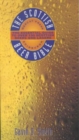 Image for The Scottish Beer Bible : The Essential Guide to Over 150 Scottish Beers and Lagers