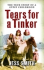 Image for Tears for a tinker  : Jessie&#39;s journey concludes