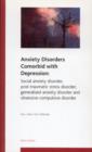 Image for Anxiety disorders comorbid with depressionVol. 2: Social phobia, generalized anxiety disorder, obsessive compulsive disorder and post traumatic stress disorder