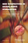 Image for New perspectives in sacral nerve stimulation  : for control of lower urinary tract dysfunction