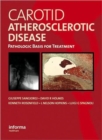Image for Carotid atherosclerotic disease  : pathologic basis for treatment