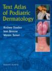 Image for Text Atlas of Podiatric Dermatology