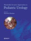 Image for Minimally Invasive Approaches to Pediatric Urology