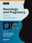 Image for Neurology and pregnancy  : clinical management