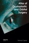 Image for Atlas of oculoplastic and orbital surgery