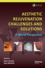 Image for Aesthetic rejuvenation challenges and solutions: a world perspective