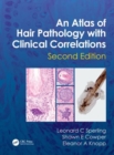 Image for An Atlas of Hair Pathology with Clinical Correlations