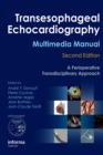 Image for Transesophageal echocardiography multimedia manual: a perioperative transdisciplinary approach