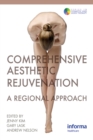 Image for Comprehensive aesthetic rejuvenation: a regional approach