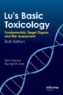 Image for Lu&#39;s Basic Toxicology : Fundamentals, Target Organs, and Risk Assessment, Sixth Edition