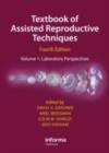 Image for Textbook of assisted reproductive techniques.: (Laboratory perspectives) : Volume 1,