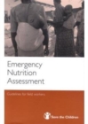 Image for Emergency Nutrition Assessment : Guidelines for Field Workers