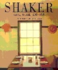 Image for Shaker  : life, work, and art